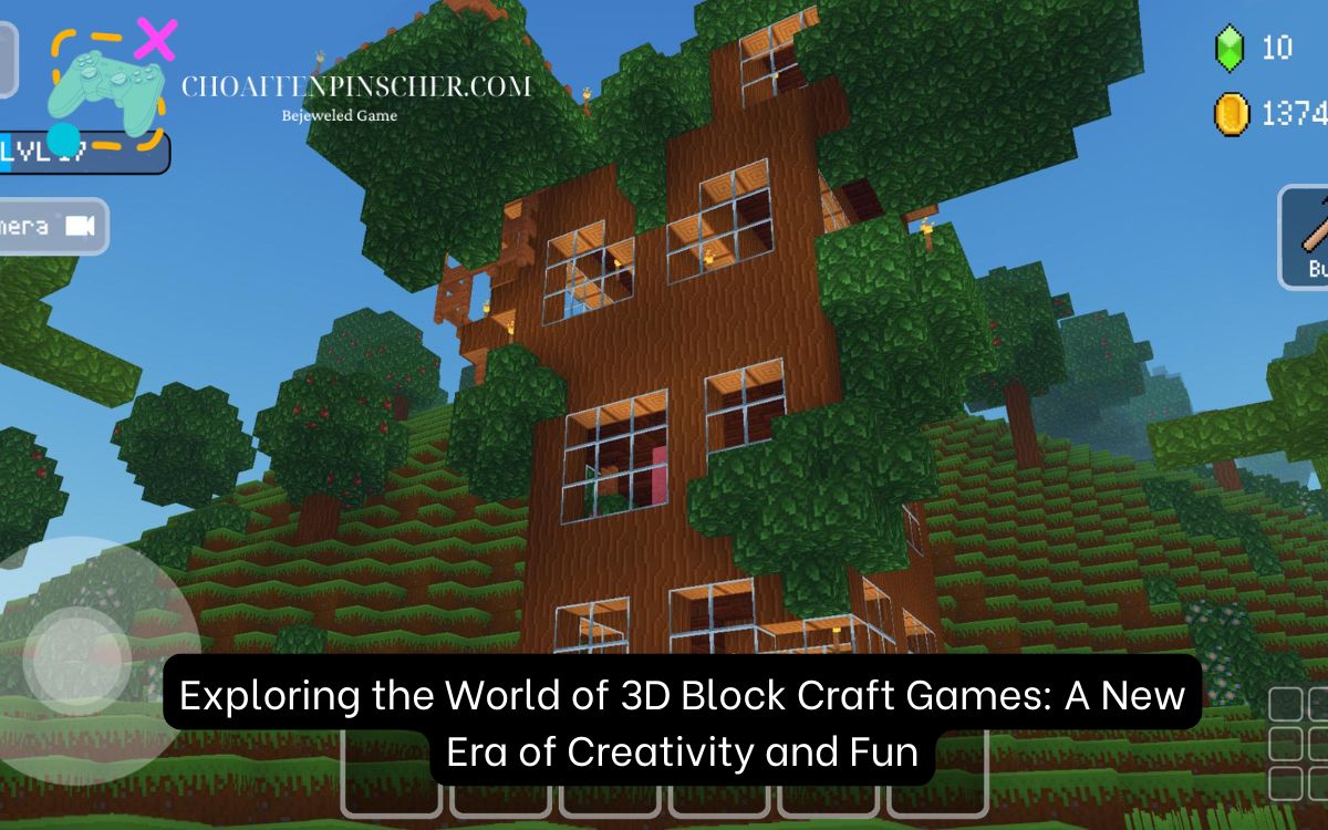 Exploring the World of 3D Block Craft Games: A New Era of Creativity and Fun