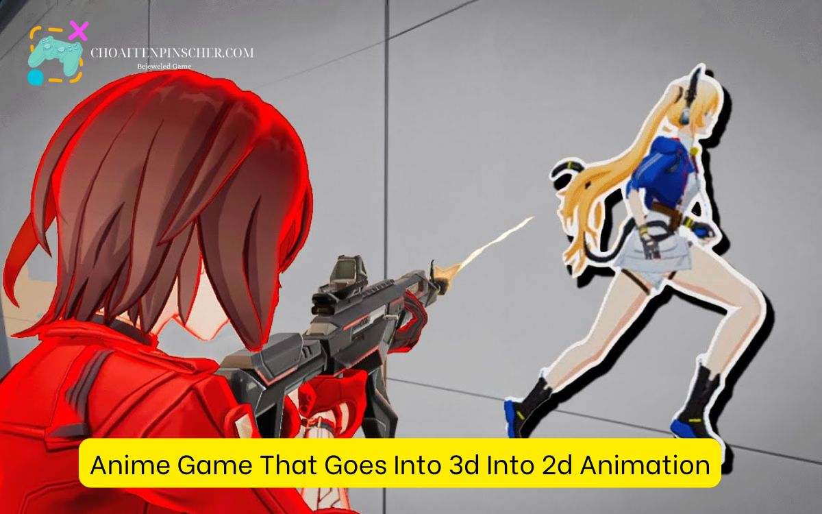 Anime Game That Goes Into 3d Into 2d Animation