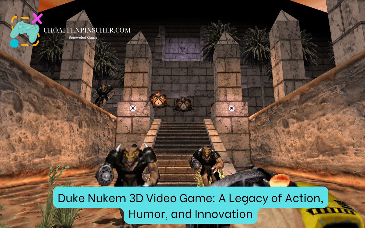 Duke Nukem 3D Video Game: A Legacy of Action, Humor, and Innovation