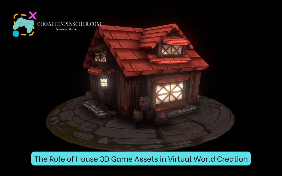 The Role of House 3D Game Assets in Virtual World Creation